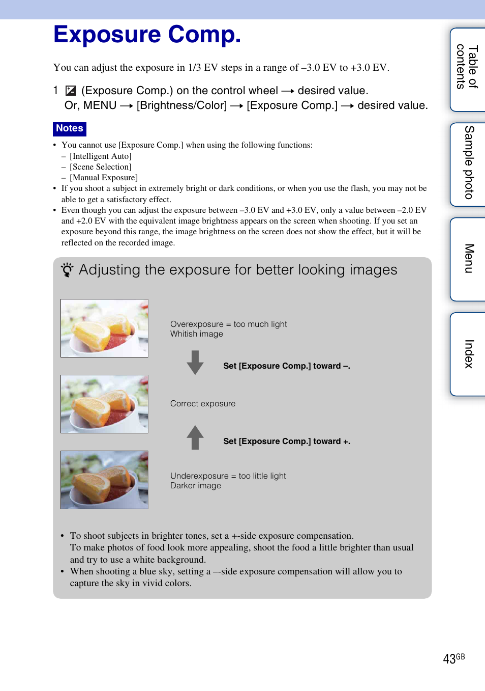 Exposure comp, G (43), Adjusting the exposure for better looking images | Sony NEX-5NK User Manual | Page 43 / 200