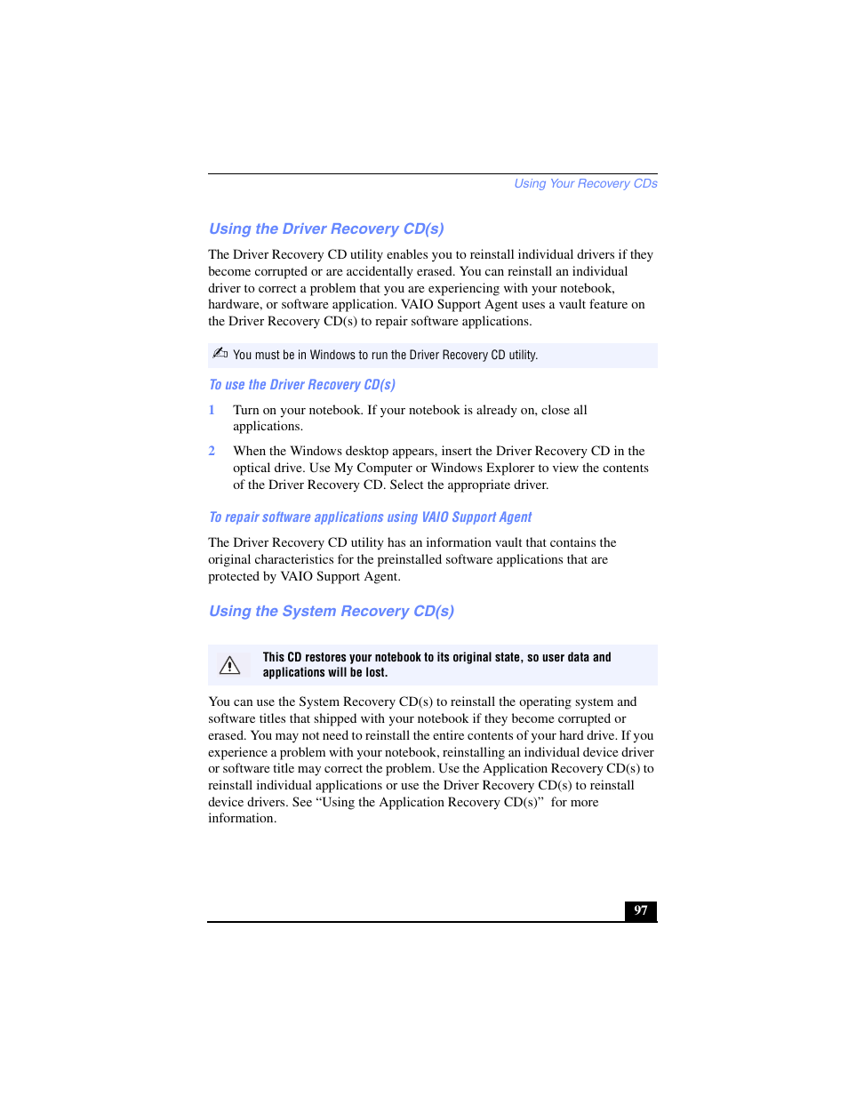 Using the driver recovery cd(s), Using the system recovery cd(s) | Sony PCG-FX270K User Manual | Page 97 / 138