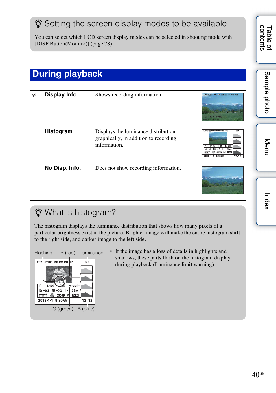 During playback, Display contents, Setting the screen display modes to be available | What is histogram | Sony NEX-3N User Manual | Page 40 / 198