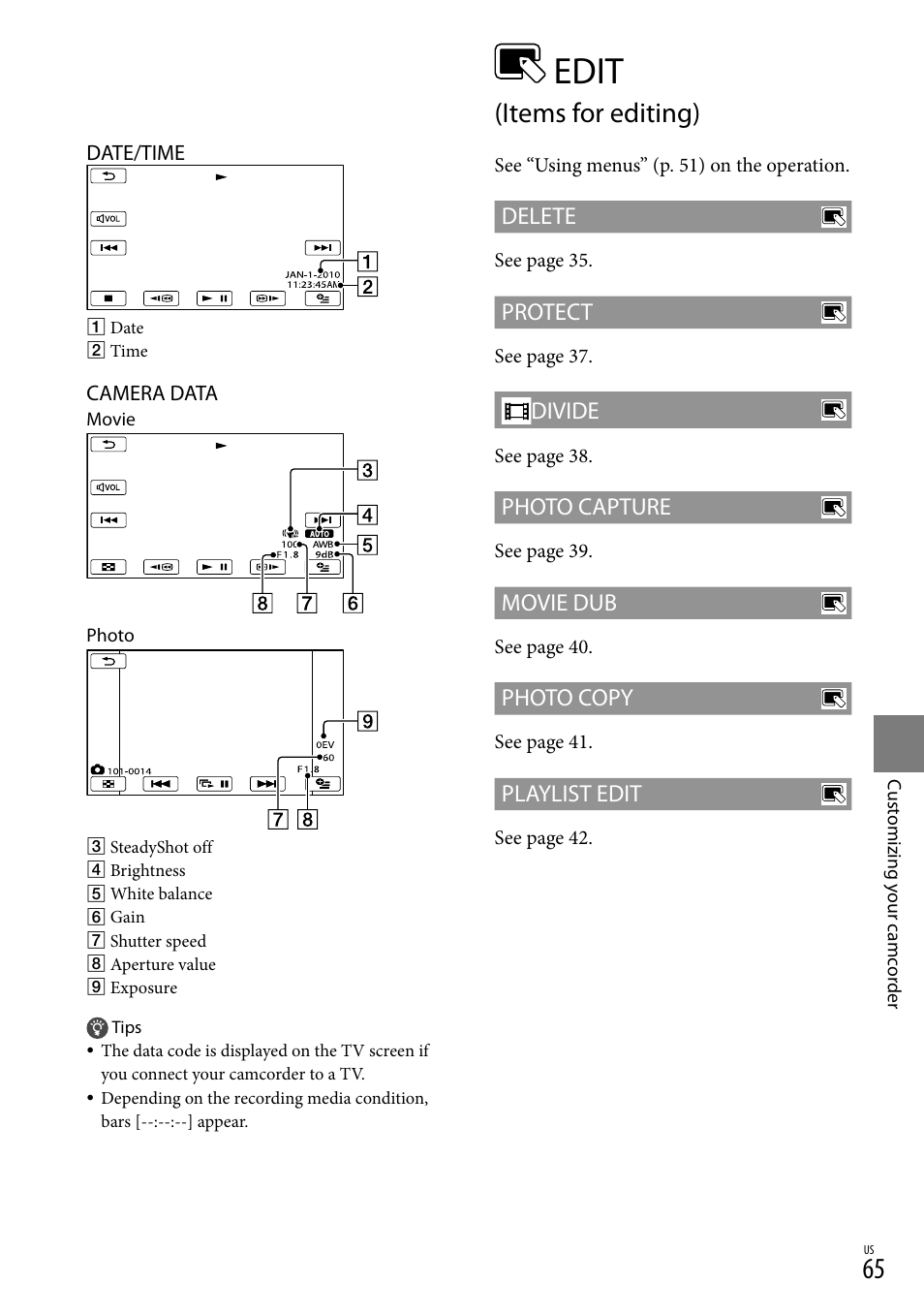 Edit (items for editing), Edit, Items for editing) | Delete, Protect, Divide, Photo capture, Movie dub, Photo copy, Playlist edit | Sony DCR-SX83 User Manual | Page 65 / 96