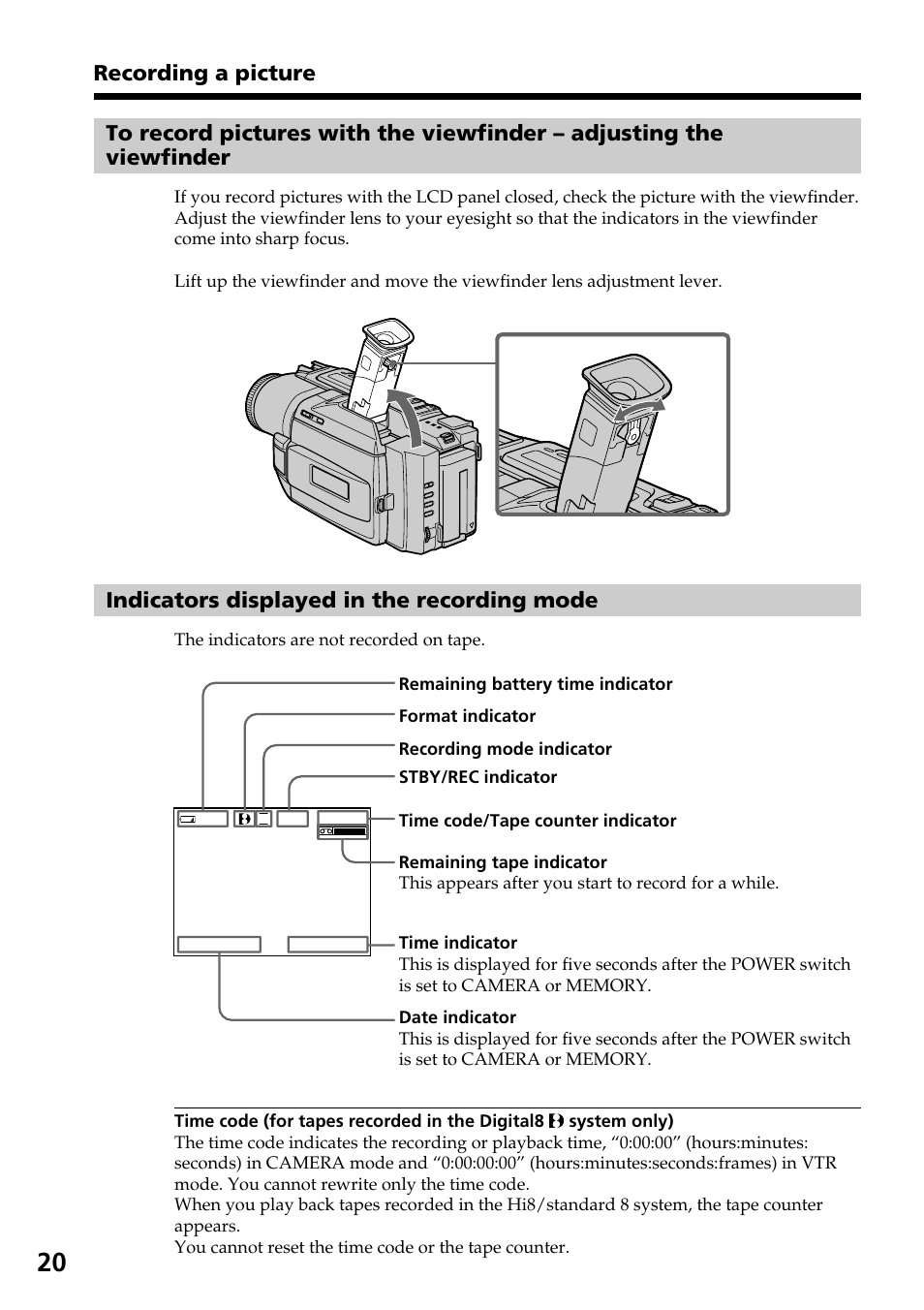 Indicators displayed in the recording mode, Recording a picture | Sony DCR-TRV820 User Manual | Page 20 / 156