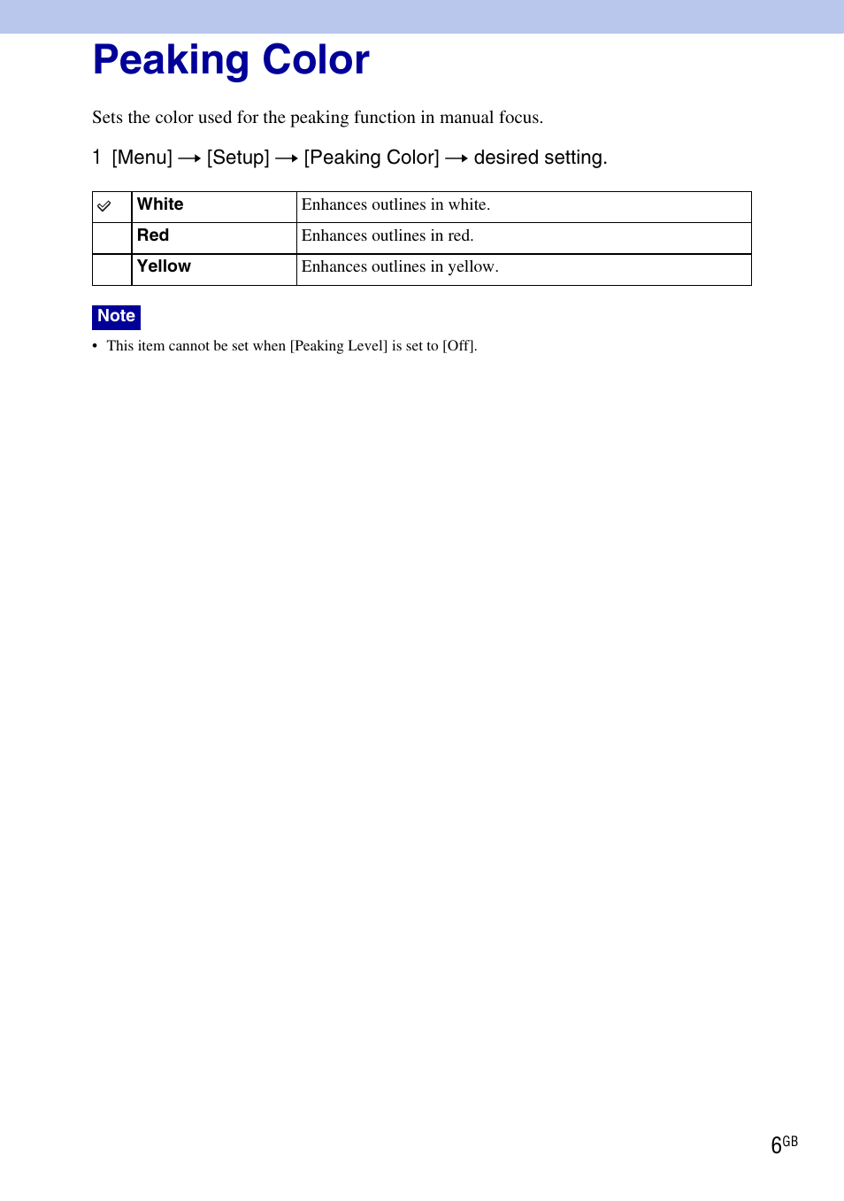 Peaking color | Sony NEX-3 User Manual | Page 6 / 6