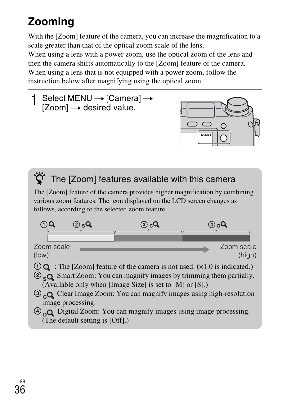 Using the recording functions, Zooming | Sony NEX-6 User Manual | Page 36 / 103