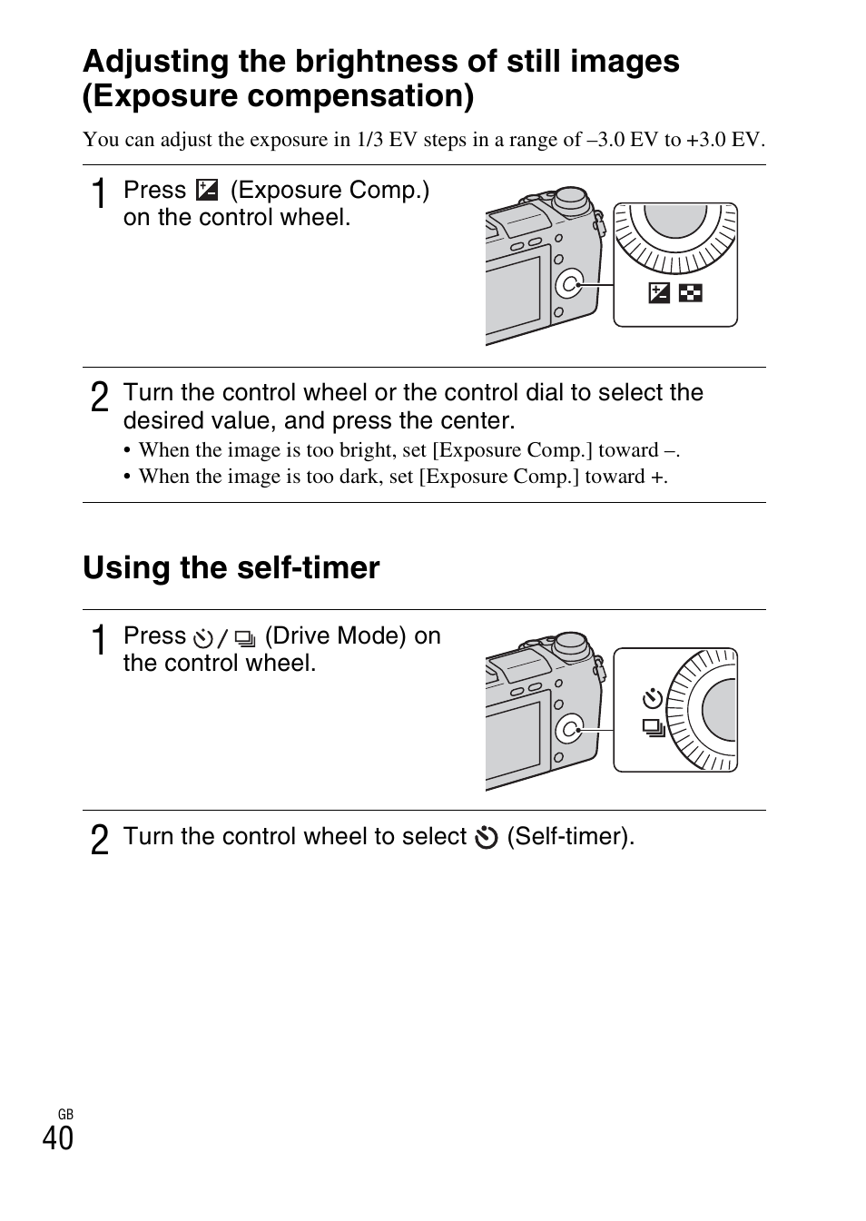 Using the self-timer, Adjusting the brightness of still images (exposure, Compensation) using the self-timer | Sony NEX-6 User Manual | Page 40 / 103