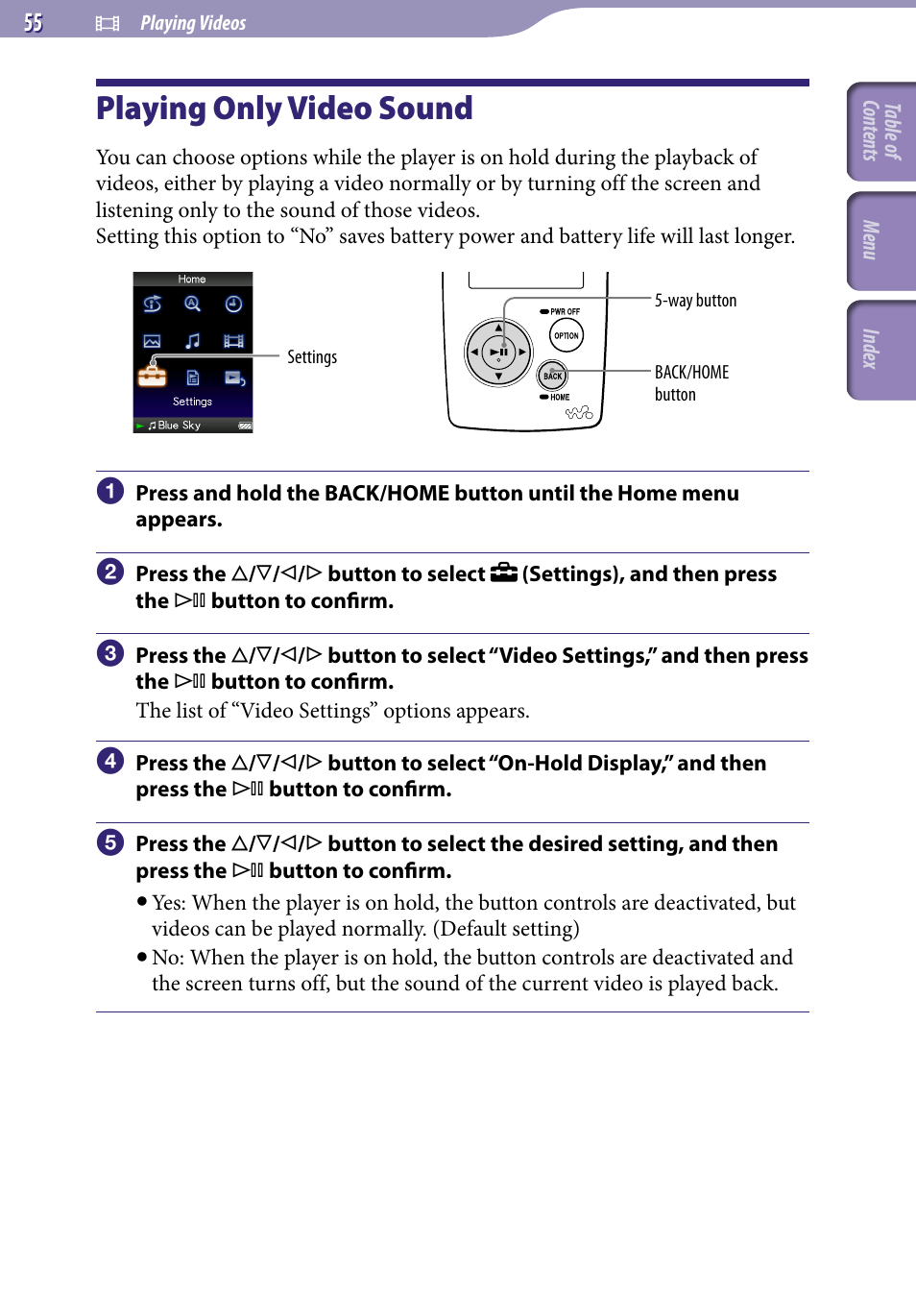 Playing only video sound, On-hold display | Sony NWZ-A818BLK User Manual | Page 55 / 125