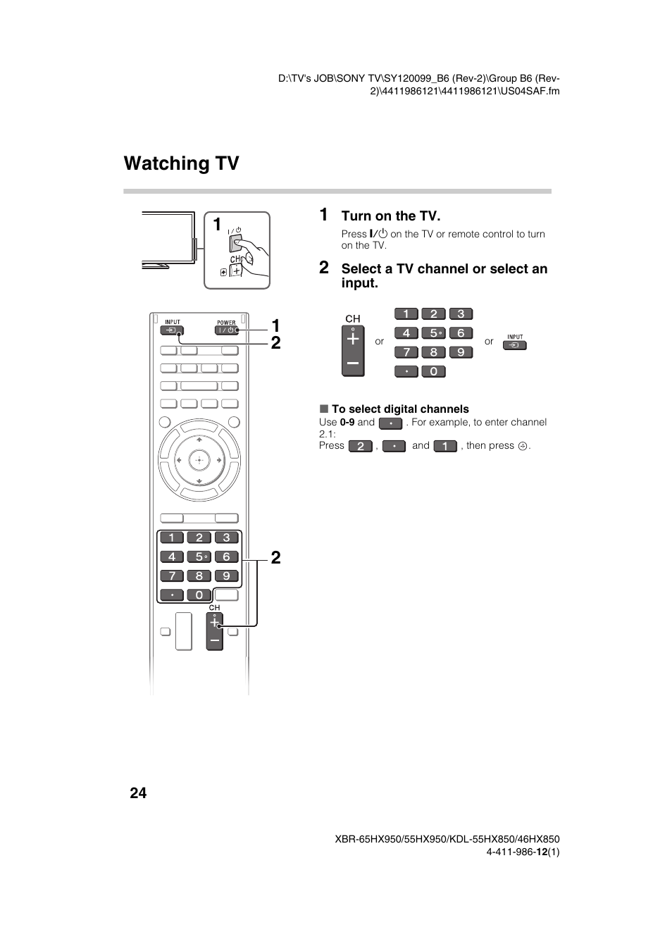 Using your bravia tv, Watching tv | Sony XBR-55HX950 User Manual | Page 24 / 40