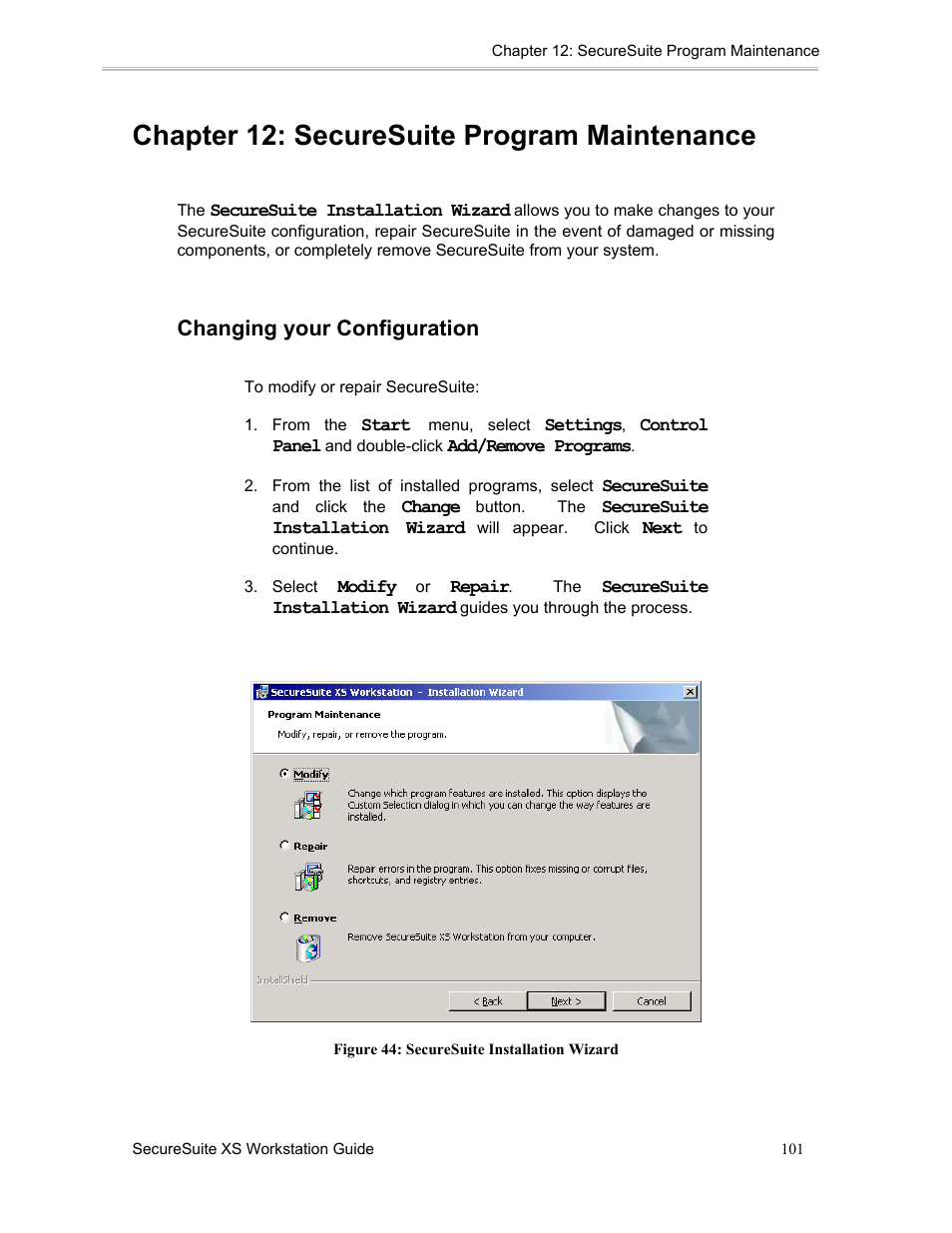 Chapter 12: securesuite program maintenance, Changing your configuration | Sony FIU-900 User Manual | Page 100 / 118