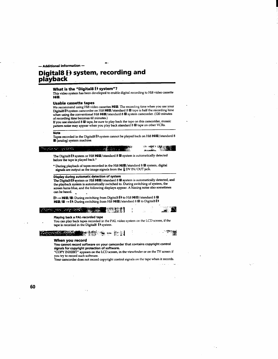 Additional infonnation, Digitals e) system, recording and playback, What is the "digitals e) system | Usable cassette tapes, Note, Display during automatic detection of system, Maying back a pal-recorded tape, When you record | Sony DCR-TRV315 User Manual | Page 60 / 84