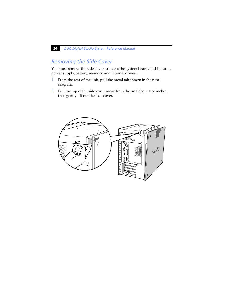 Removing the side cover | Sony PCV-RX640 User Manual | Page 36 / 92