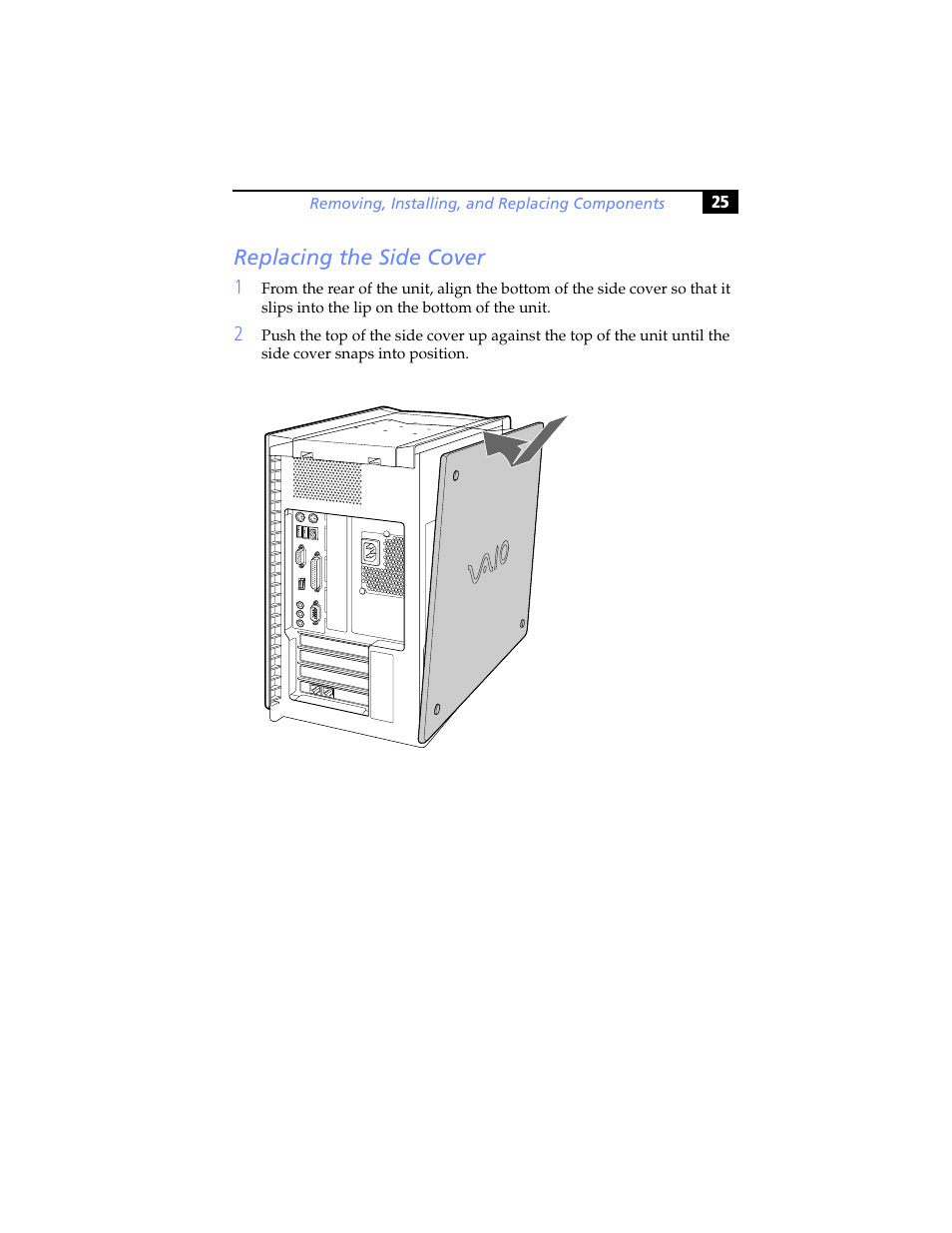 Replacing the side cover | Sony PCV-RX640 User Manual | Page 37 / 92