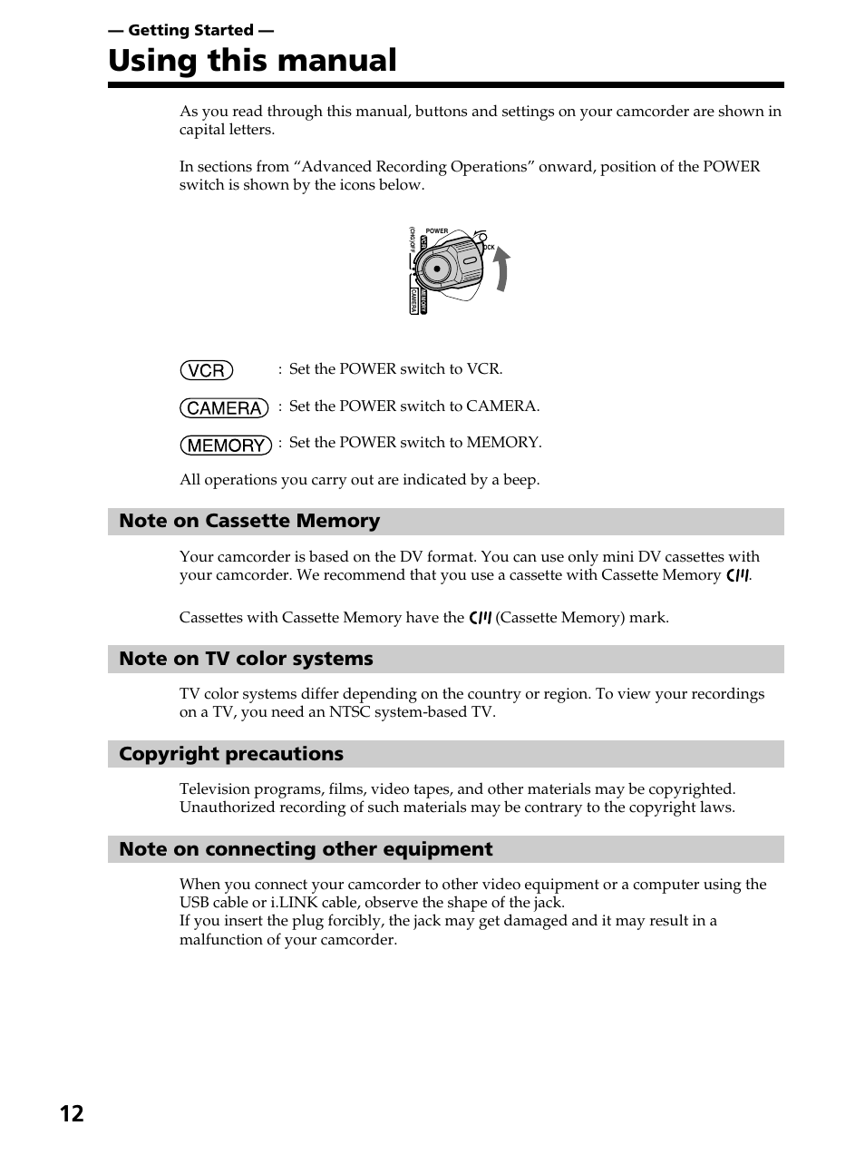 Getting started, Using this manual, Copyright precautions | Sony DCR-PC105 User Manual | Page 12 / 240