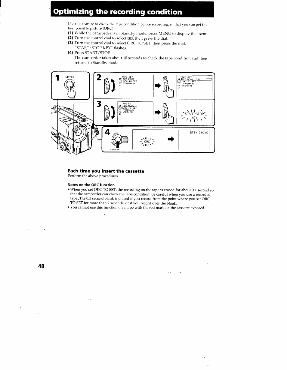 Optimizing the recording condition, Each time you insert the cassette, Notes on the orc function | Sony CCD-TR87 User Manual | Page 46 / 77