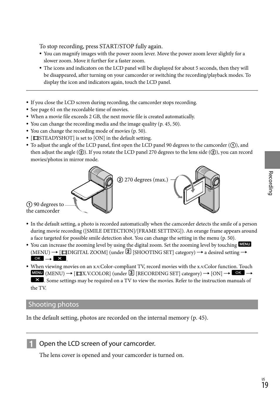 Shooting photos, Open the lcd screen of your camcorder | Sony HDR-TG5V User Manual | Page 19 / 135