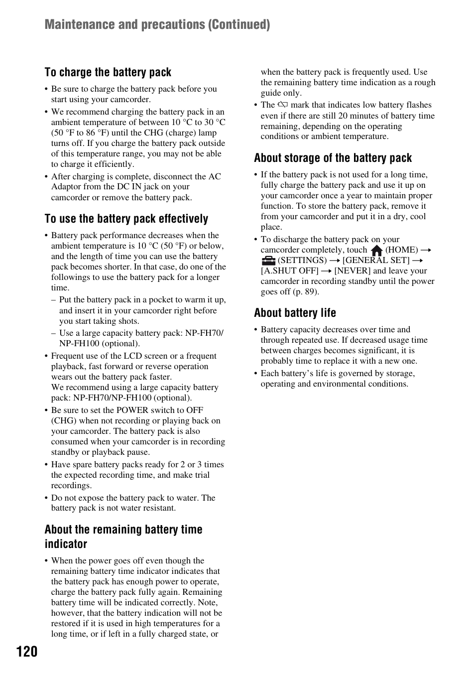 Maintenance and precautions (continued), About the remaining battery time indicator, About storage of the battery pack | About battery life | Sony DCR-DVD710 User Manual | Page 120 / 159