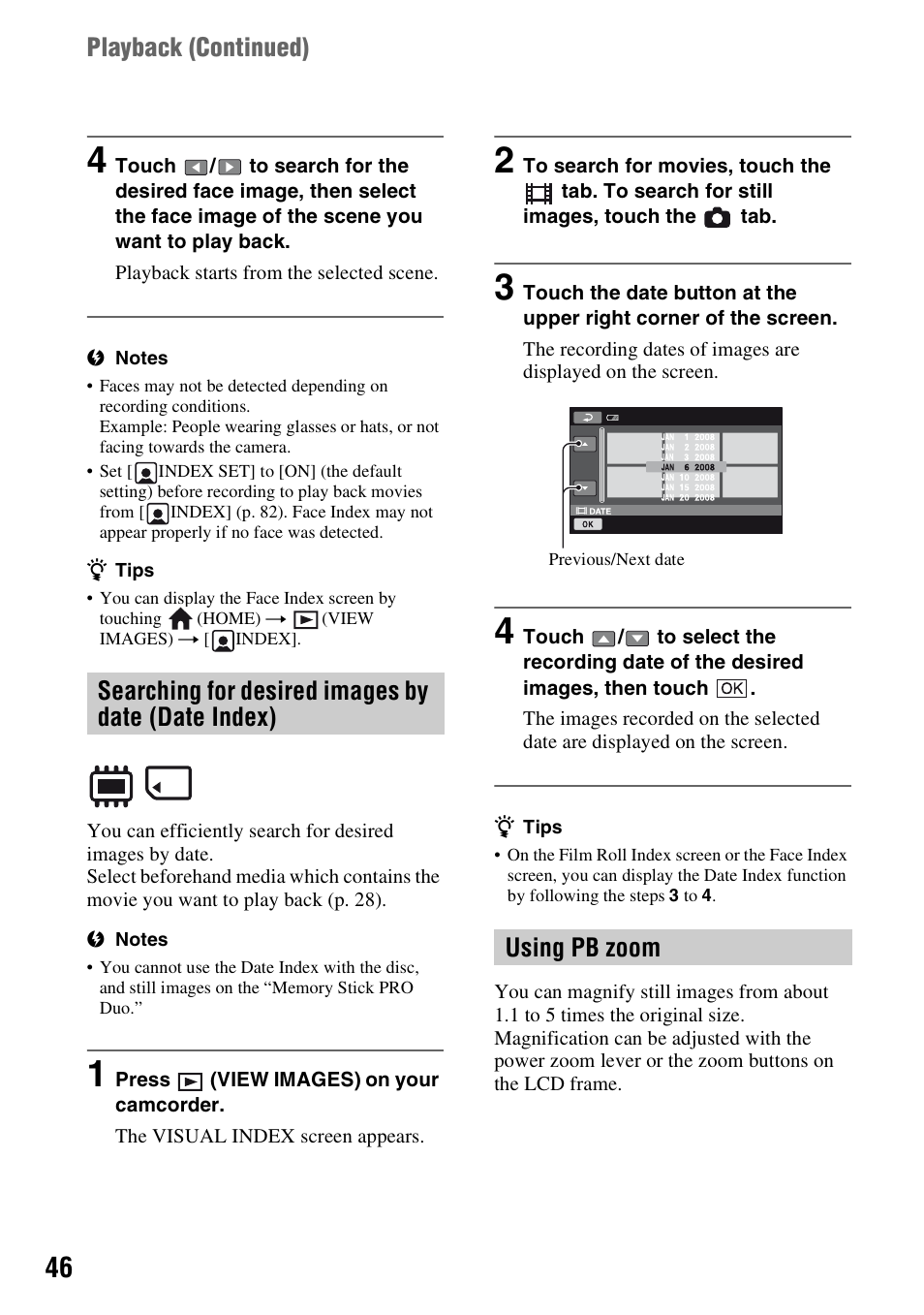 Searching for desired images by date (date index), Using pb zoom, Searching for desired images by | Date (date index), P. 46), P. 46, Playback (continued) | Sony DCR-DVD710 User Manual | Page 46 / 159