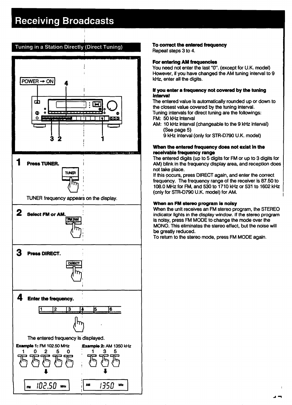 Press tuner, Select fm or am, Press direct | 4 enter the frequency, To correct the entered frequency, For entering am frequencies, When an fm stereo program is noisy, Receiving broadcasts, I9sd, Rr~t2 13 1» is | Sony STR-D790 User Manual | Page 17 / 40