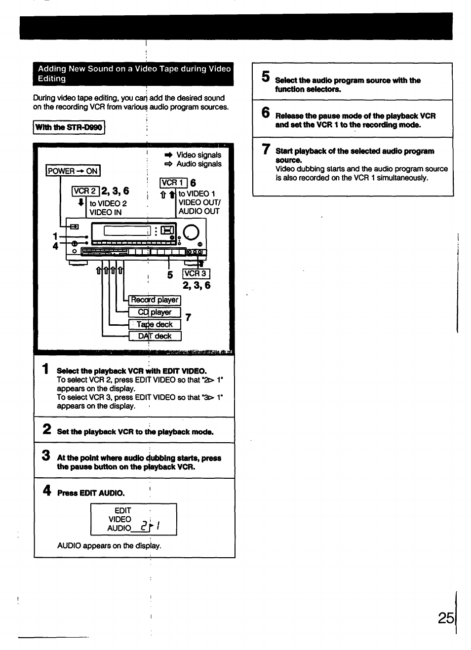 With the str-d990, 1 select the playback vcr with edit video, Set the playback vcr to the playback mode | Press edit audio | Sony STR-D790 User Manual | Page 25 / 40