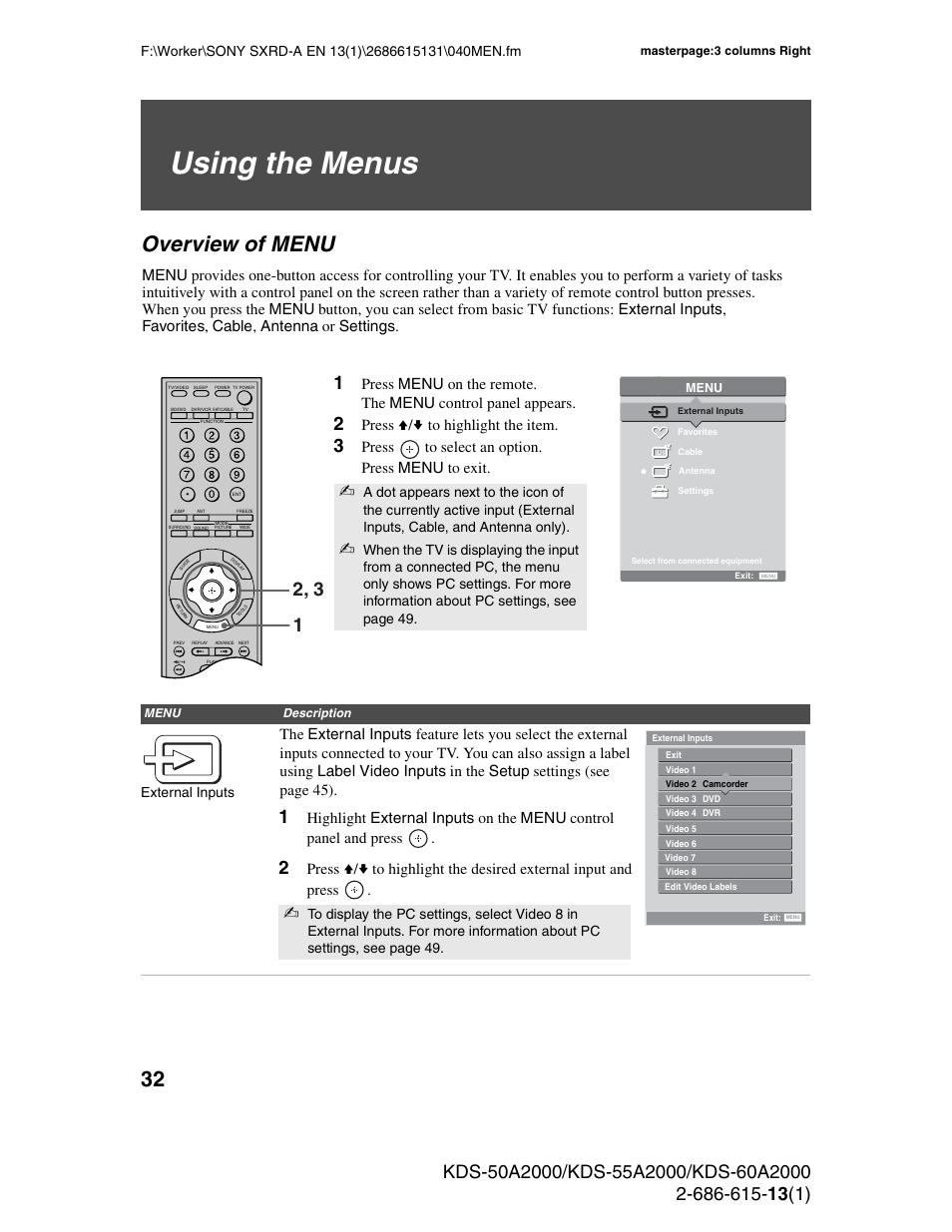 Using the menus, Overview of menu, Press v/v to highlight the item | Press to select an option. press menu to exit, External inputs | Sony KDS-50A2000 User Manual | Page 32 / 67