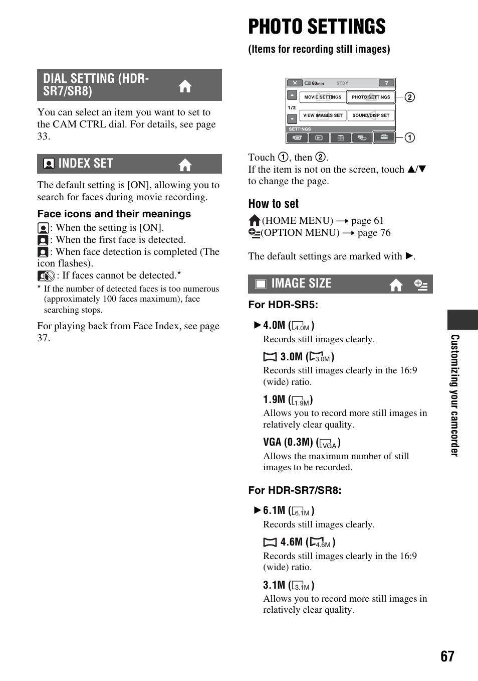 Photo settings (items for recording still images), Photo settings, Items for recording still images) | P. 67), Dial setting (hdr- sr7/sr8) index set, Image size | Sony HDR-SR5 User Manual | Page 67 / 118