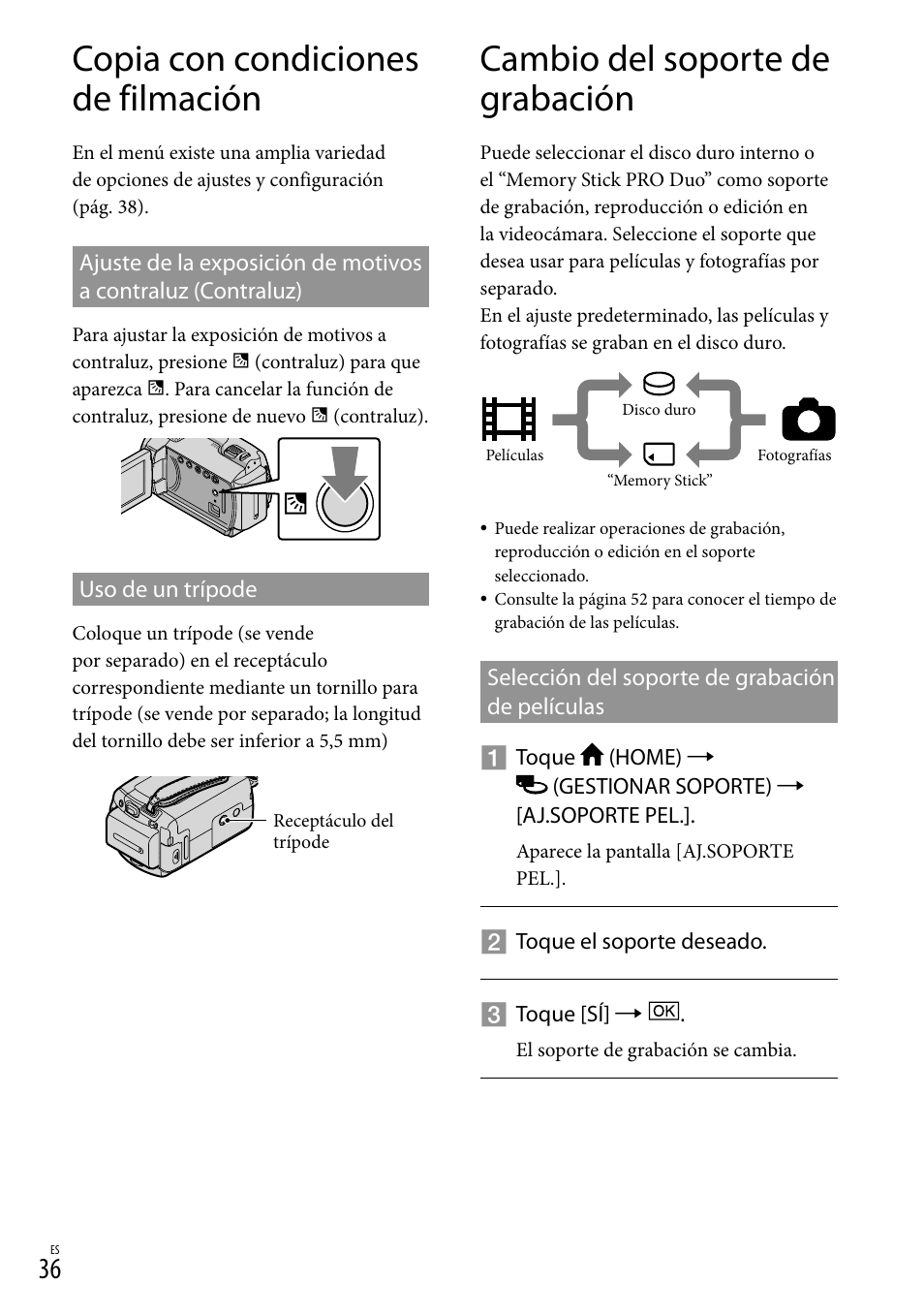 Copia con condiciones de filmación, Cambio del soporte de grabación | Sony DCR-SR67 User Manual | Page 94 / 116
