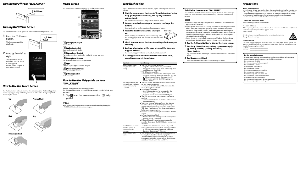 Troubleshooting, Precautions, Turning on/off your “walkman | Turning on/off the screen, How to use the touch screen, Home screen, How to use the help guide on your “walkman, Press the  (power) button, Drag from left to right, Tap from the home screen then [ help guide | Sony NWZ-F806BLK User Manual | Page 2 / 2