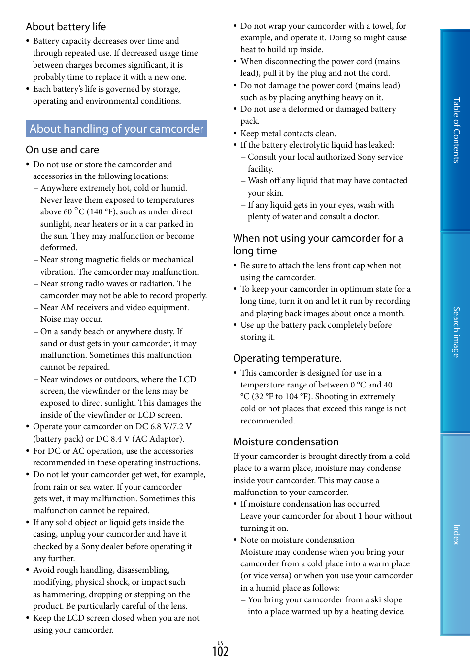 About handling of your camcorder, E “about handling of your, Camcorder | About battery life, On use and care, When not using your camcorder for a long time, Operating temperature, Moisture condensation | Sony NEX-VG30H User Manual | Page 102 / 116