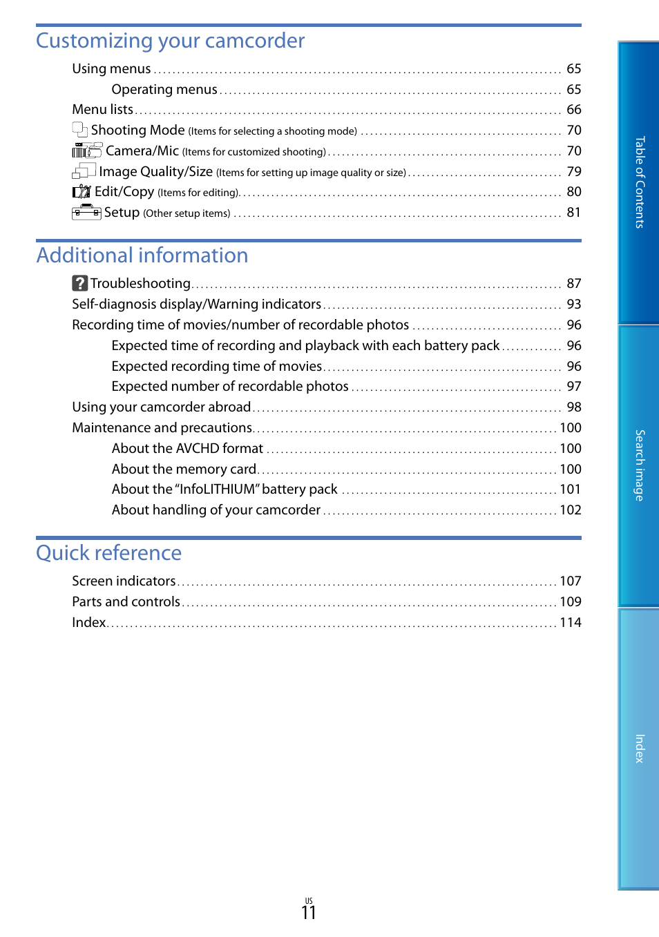 Customizing your camcorder, Additional information, Quick reference | Sony NEX-VG30H User Manual | Page 11 / 116