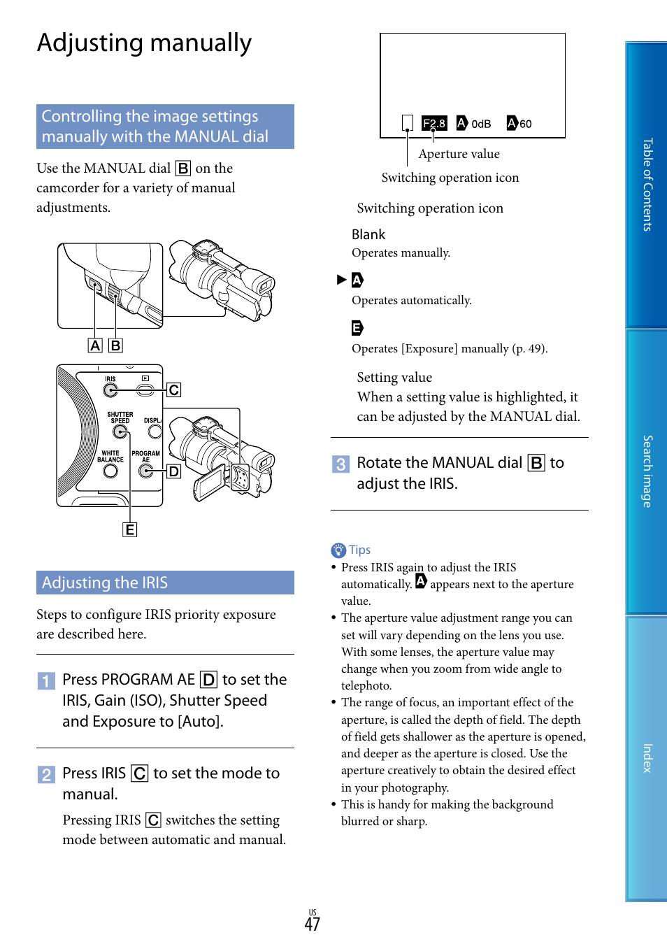 Adjusting manually, Adjusting the iris, D (47) | Sony NEX-VG30H User Manual | Page 47 / 116