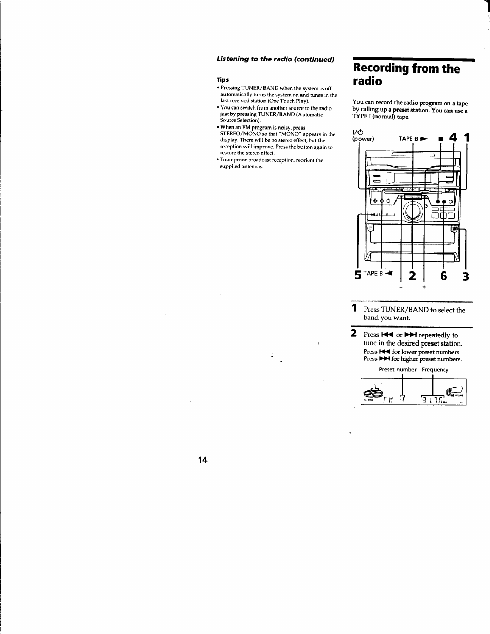 Tips, Recording from the radio, 1 press tuner/band to select the band you want | 2 press or repeatedly to | Sony MHC-RXD3 User Manual | Page 14 / 35