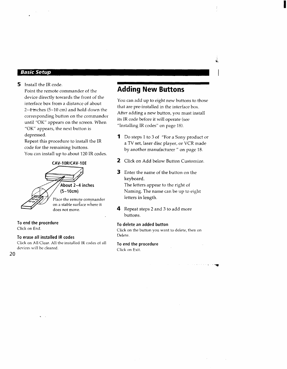To end the procedure, To erase all installed ir codes, Adding new buttons | To delete an added button | Sony CAV-1 User Manual | Page 20 / 31
