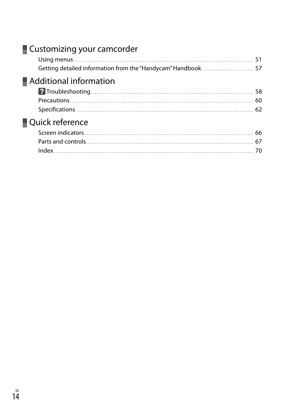 Customizing your camcorder, Additional information, Quick reference | Sony DCR-SX44 User Manual | Page 14 / 139