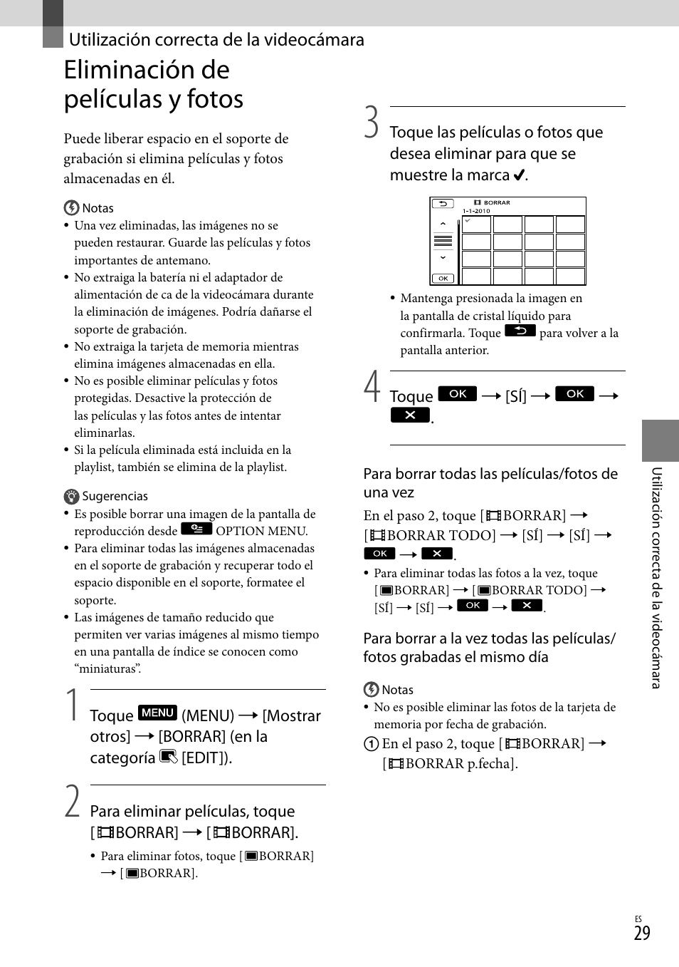 Utilización correcta de la videocámara, Eliminación de películas y fotos | Sony DCR-SX44 User Manual | Page 99 / 139