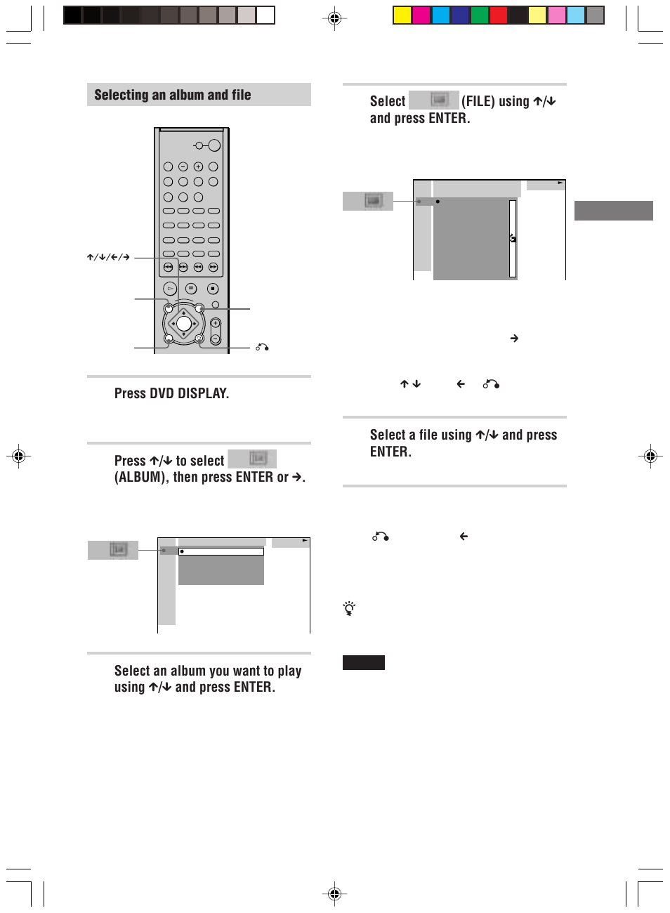 Pla ying discs, Press dvd display, Select (file) using x / x and press enter | Select a file using x / x and press enter, Selecting an album and file, The list of albums contained in the disc appears | Sony HT-C800DP User Manual | Page 35 / 84