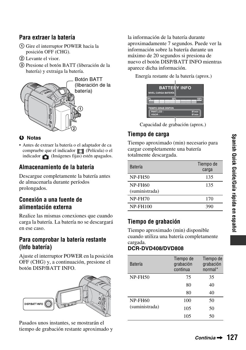 Para extraer la batería, Almacenamiento de la batería, Conexión a una fuente de alimentación externa | Para comprobar la batería restante (info batería), Tiempo de carga, Tiempo de grabación | Sony DCR-DVD508 User Manual | Page 127 / 139