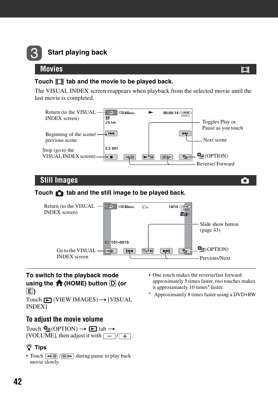 Movies, Still images | Sony DCR-DVD508 User Manual | Page 42 / 139