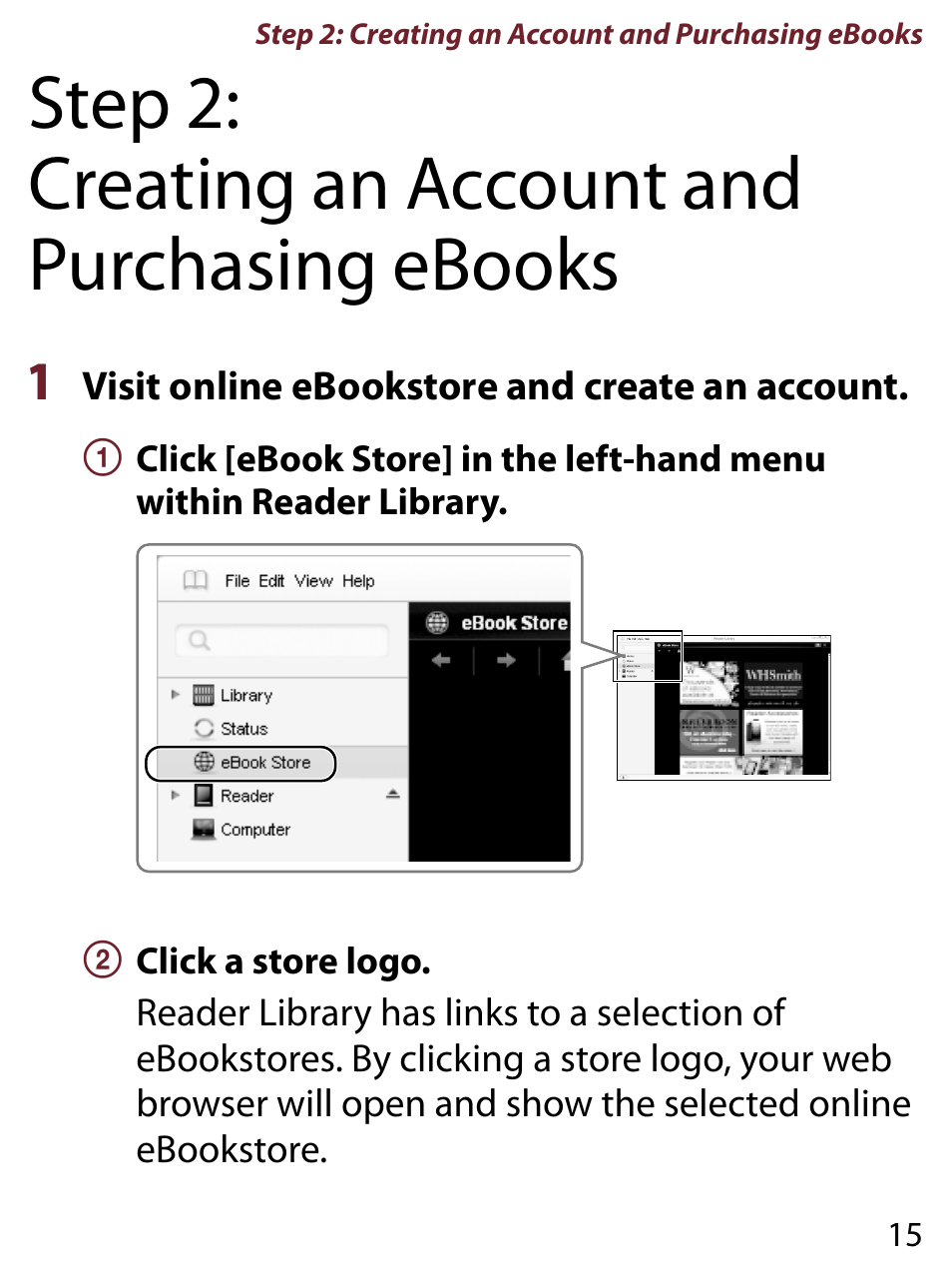 Step 2:creating an account and purchasing ebooks, 1 visit online ebookstore and create an account, Step 2: creating an account and purchasing ebooks | Sony PRS-650RC User Manual | Page 15 / 29