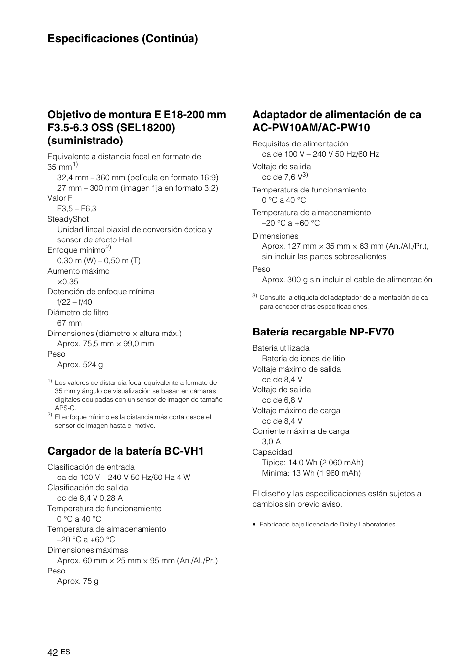 Especificaciones (continúa), Cargador de la batería bc-vh1, Adaptador de alimentación de ca ac-pw10am/ac-pw10 | Batería recargable np-fv70 | Sony NEX-VG10 User Manual | Page 149 / 161