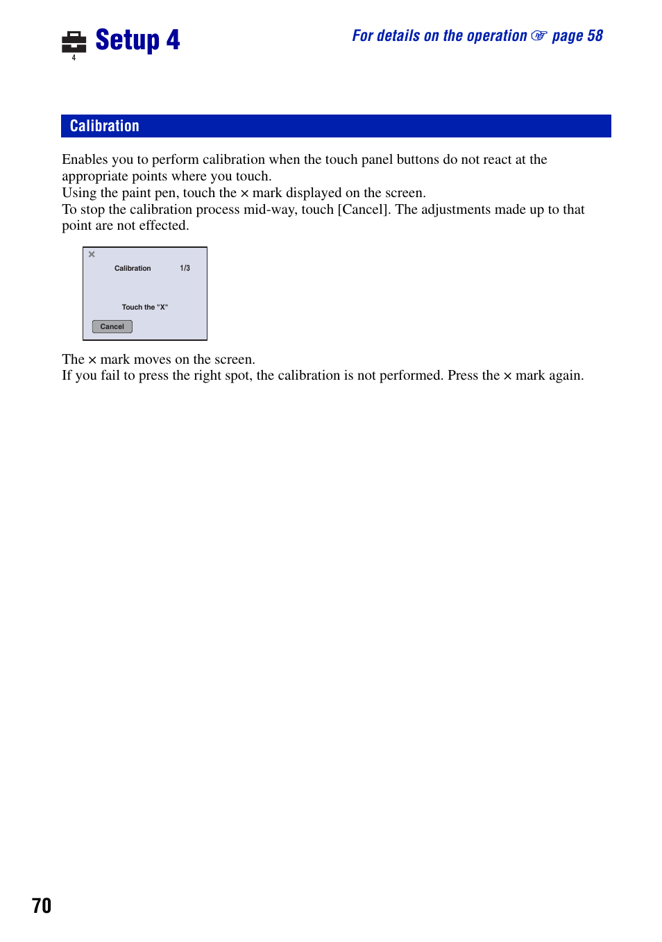 Setup 4, Calibration, For details on the operation 1 page 58 | Sony DSC-T50 User Manual | Page 70 / 120