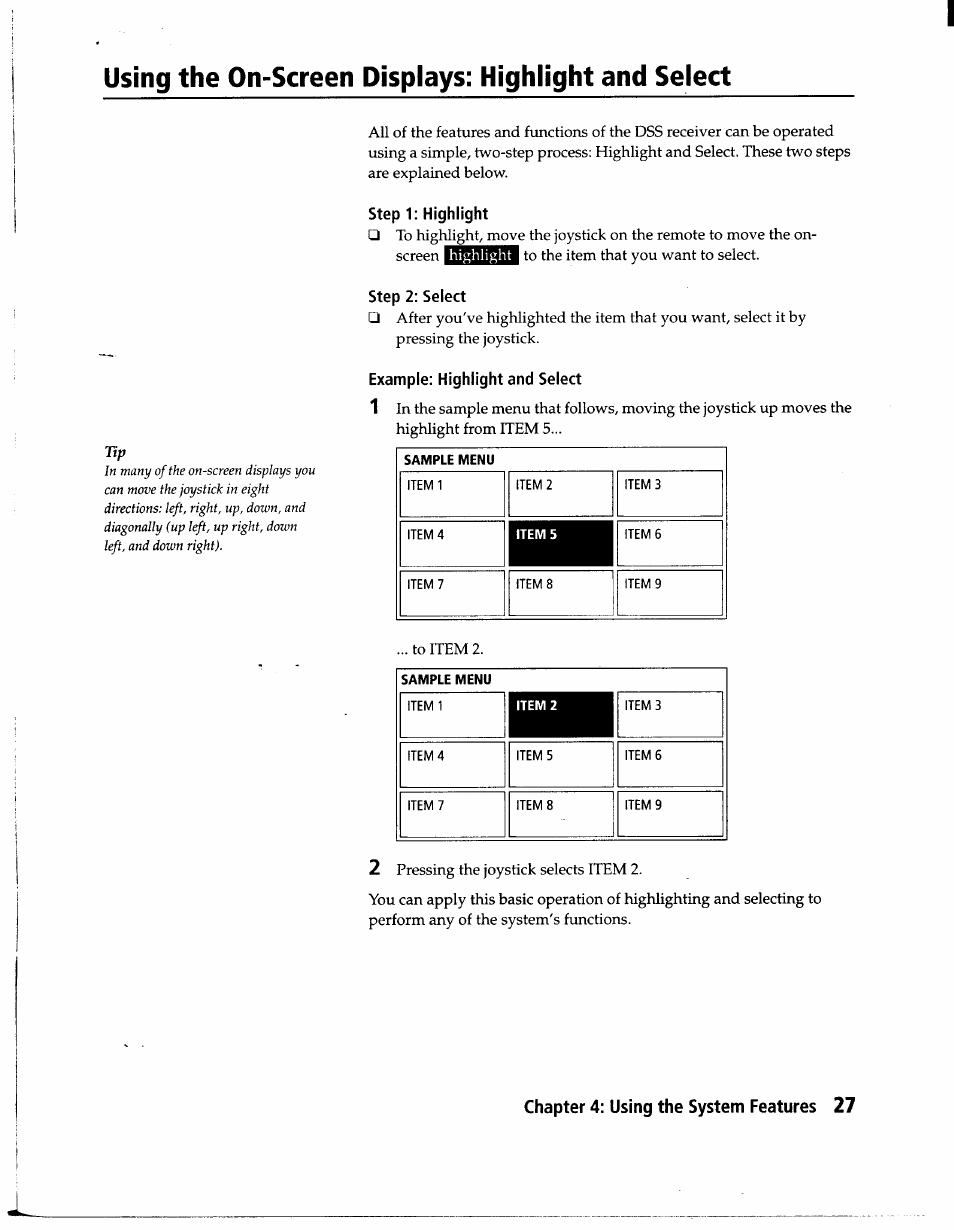 Using the on-screen displays: highlight and select, Step 1; highlight, Step 2: select | Example: highlight and select | Sony SAT-A1 User Manual | Page 24 / 89