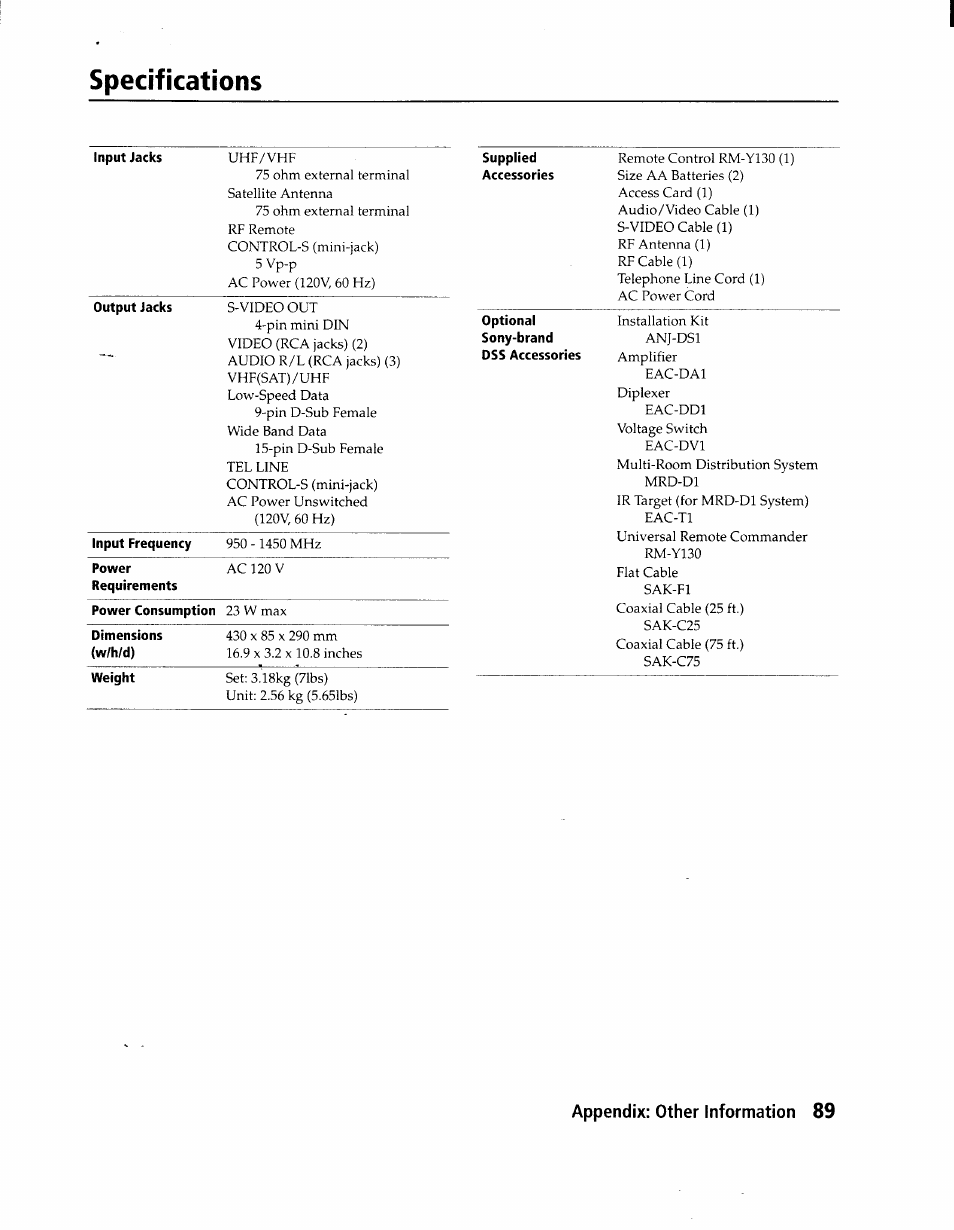 Specifications, Input jacks uhf/vhf, Output jacks s-video out | Appendix: other information 89 | Sony SAT-A1 User Manual | Page 86 / 89