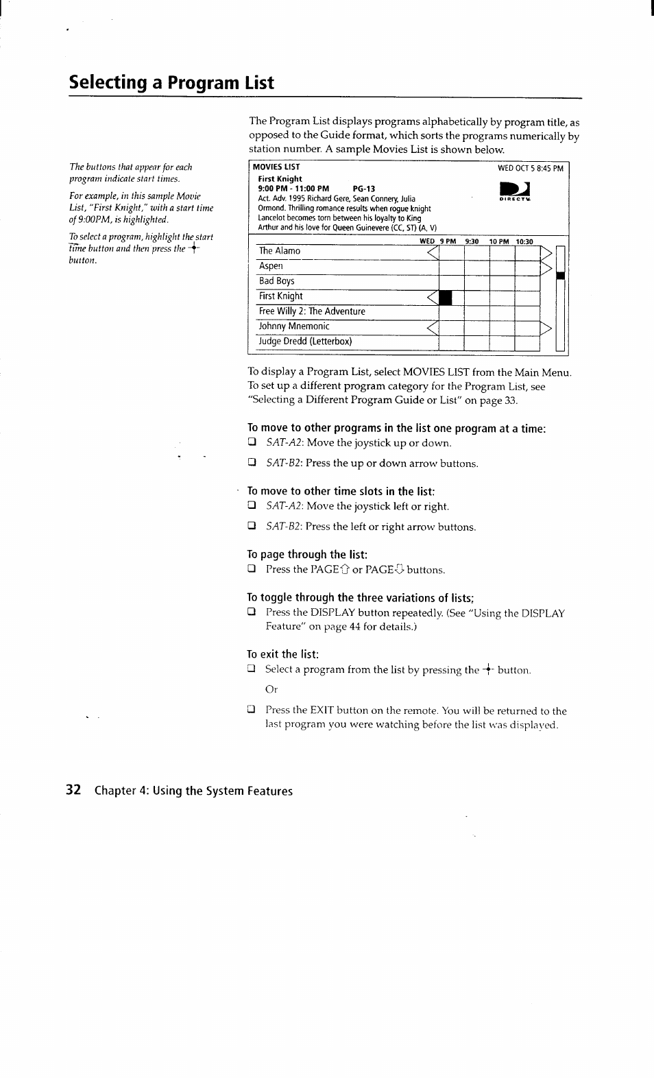 To move to other time slots in the list, To toggle through the three variations of lists, To exit the list | Selecting a program list | Sony SAT-A2 User Manual | Page 32 / 96