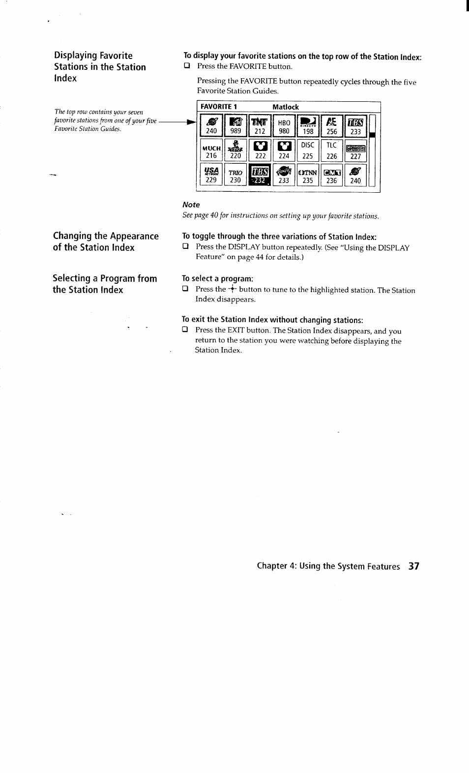 To select a program, Displaying favorite stations in the station index, Changing the appearance of the station index | Selecting a program from the station index, Chapter 4: using the system features | Sony SAT-A2 User Manual | Page 37 / 96