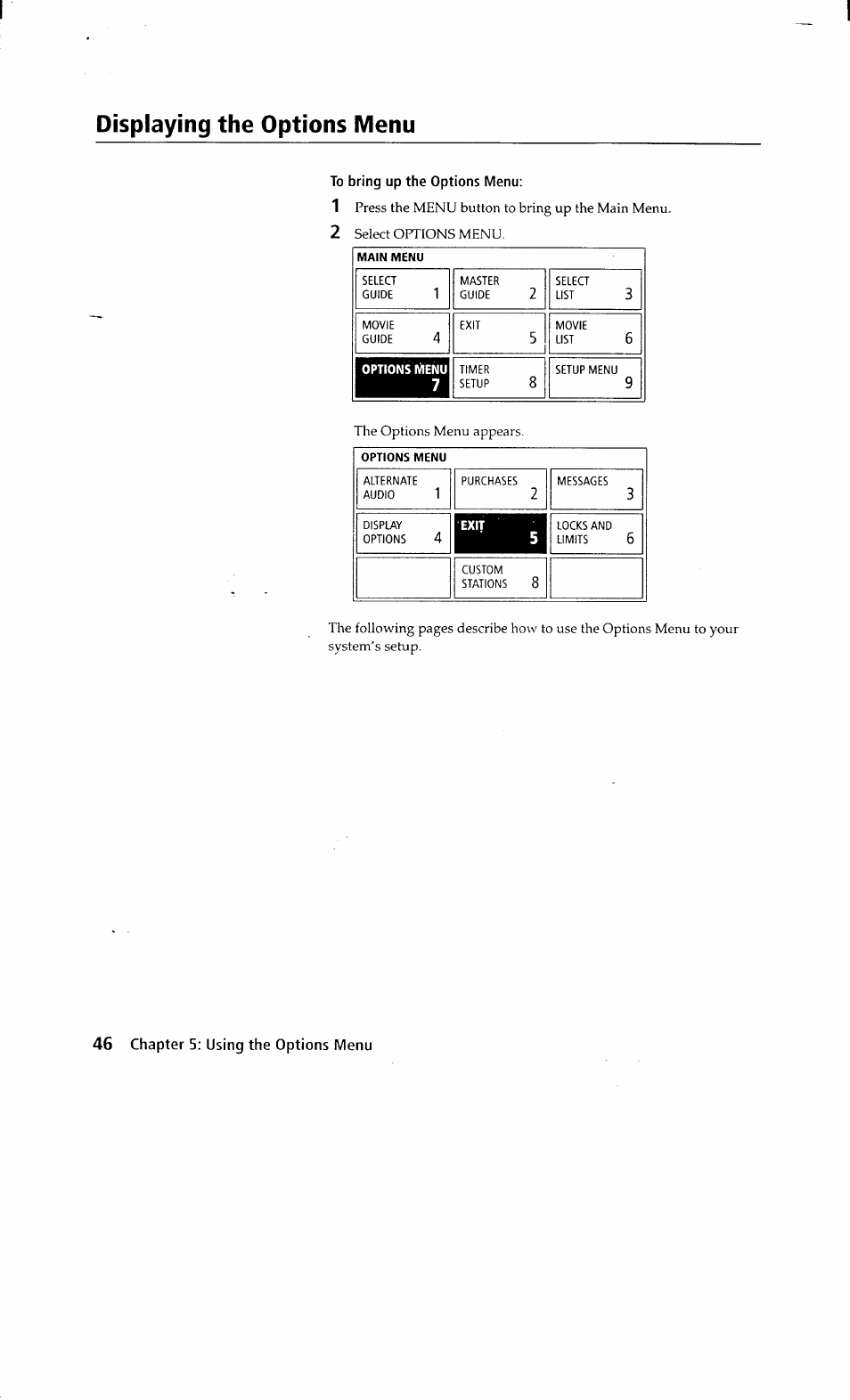 Displaying the options menu, To bring up the options menu | Sony SAT-A2 User Manual | Page 46 / 96