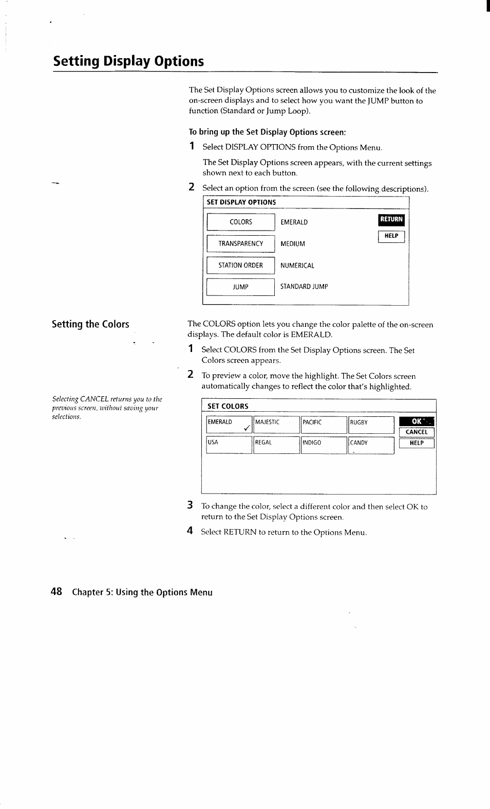 Setting display options, To bring up the set display options screen, Return | Setting the colors | Sony SAT-A2 User Manual | Page 48 / 96