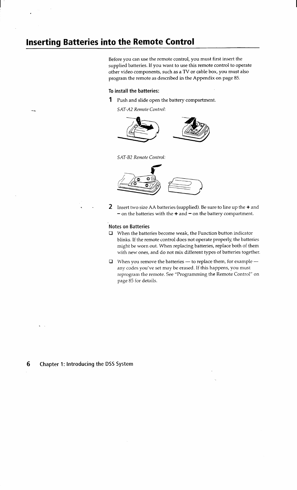 Inserting batteries into the remote control, To install the batteries, Notes on batteries | Sony SAT-A2 User Manual | Page 6 / 96
