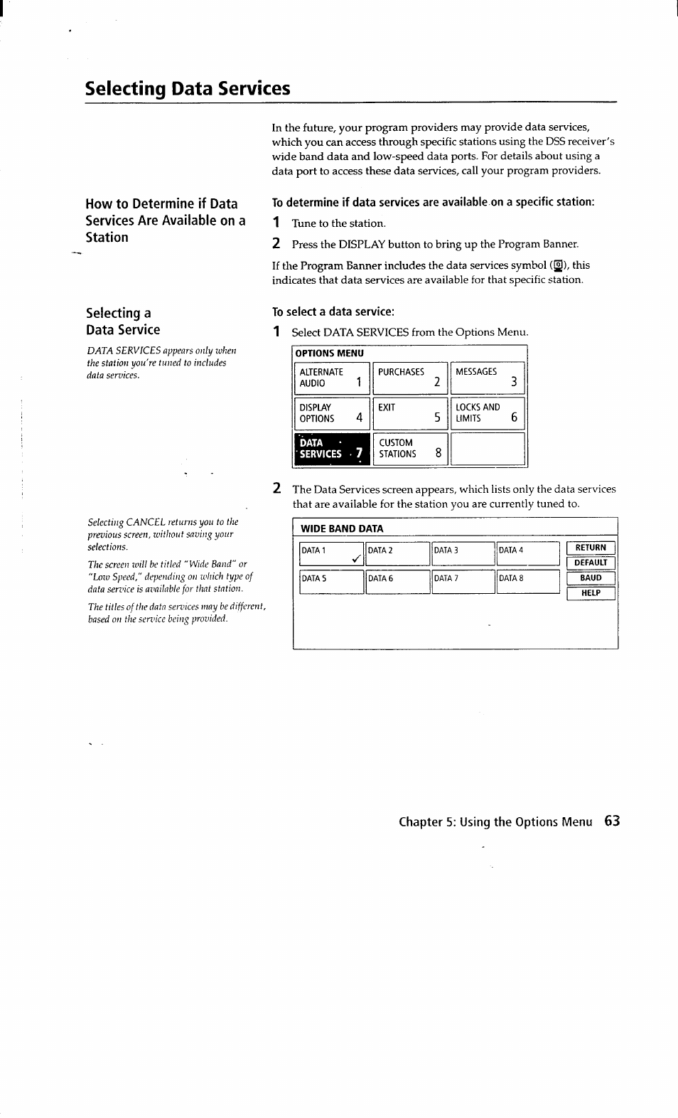 Selecting data services, To select a data service, Selecting a data service | Sony SAT-A2 User Manual | Page 63 / 96