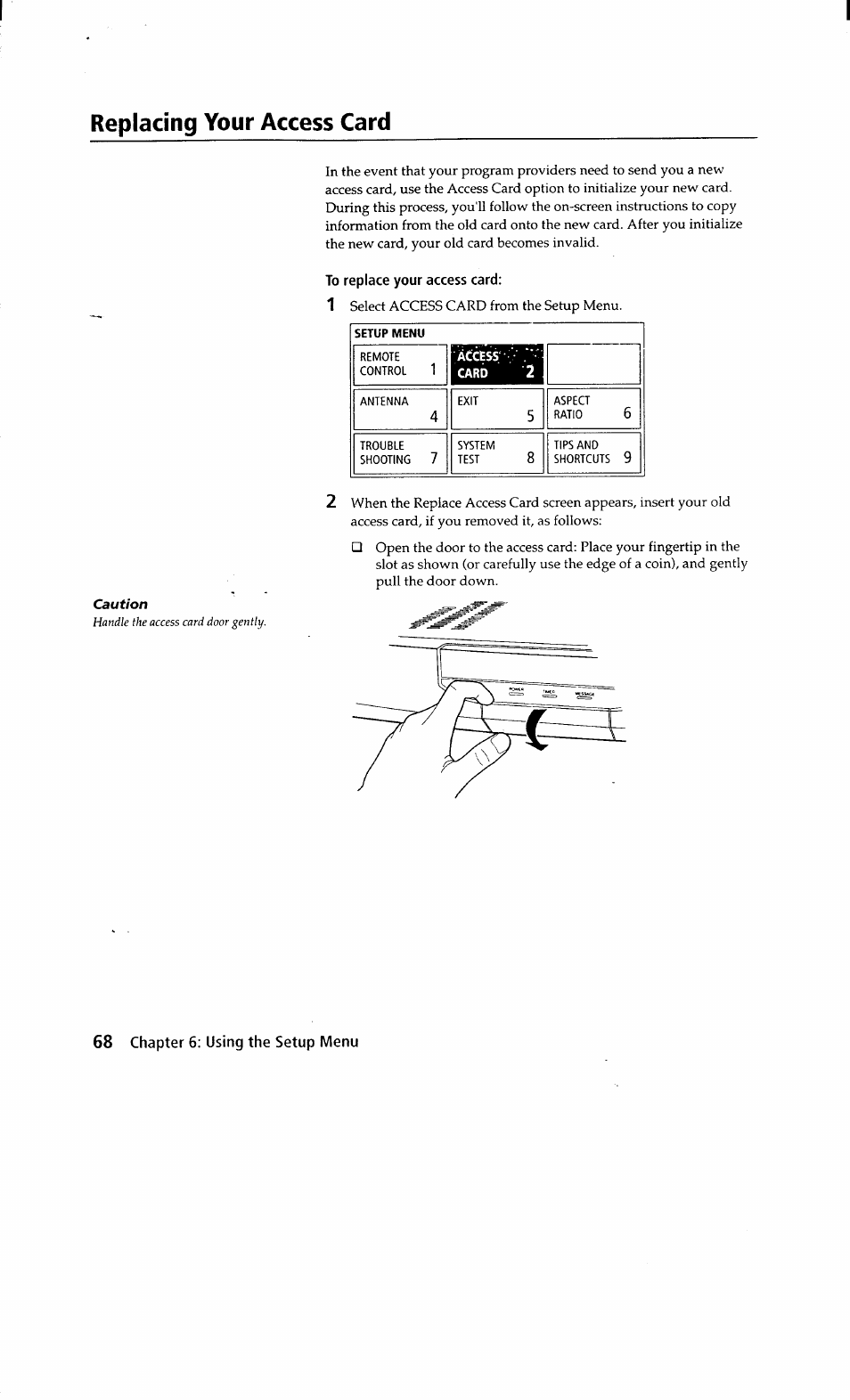 Replacing your access card, To replace your access card | Sony SAT-A2 User Manual | Page 68 / 96