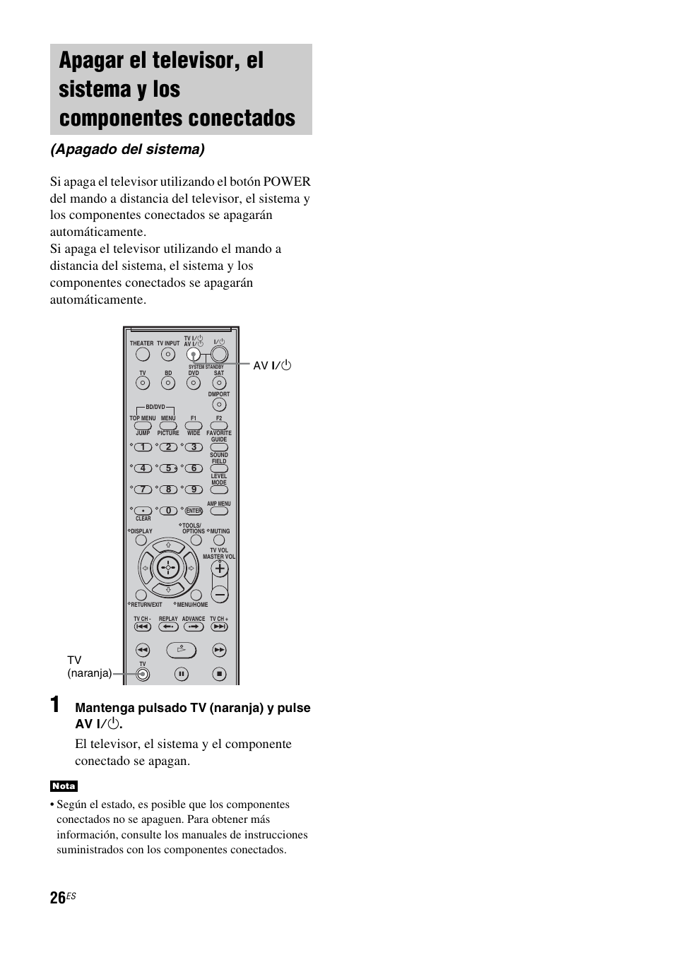 Apagar el televisor, el sistema y los, Componentes conectados (apagado del sistema), Apagado del sistema) | Mantenga pulsado tv (naranja) y pulse av ?/1, Av ?/1 tv (naranja) | Sony HT-CT100 User Manual | Page 110 / 128