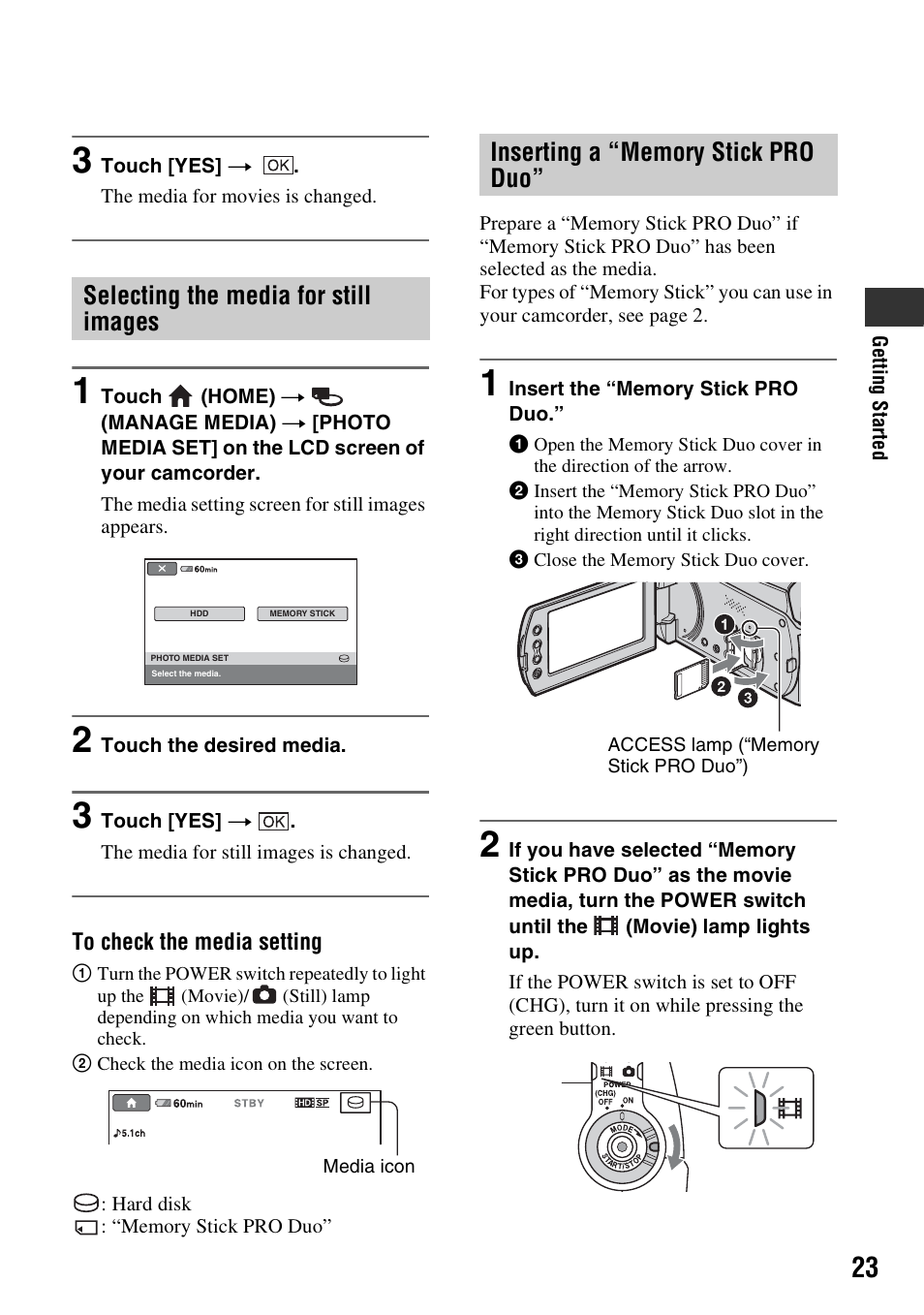 Selecting the media for still images | Sony HDR-SR11 User Manual | Page 23 / 124