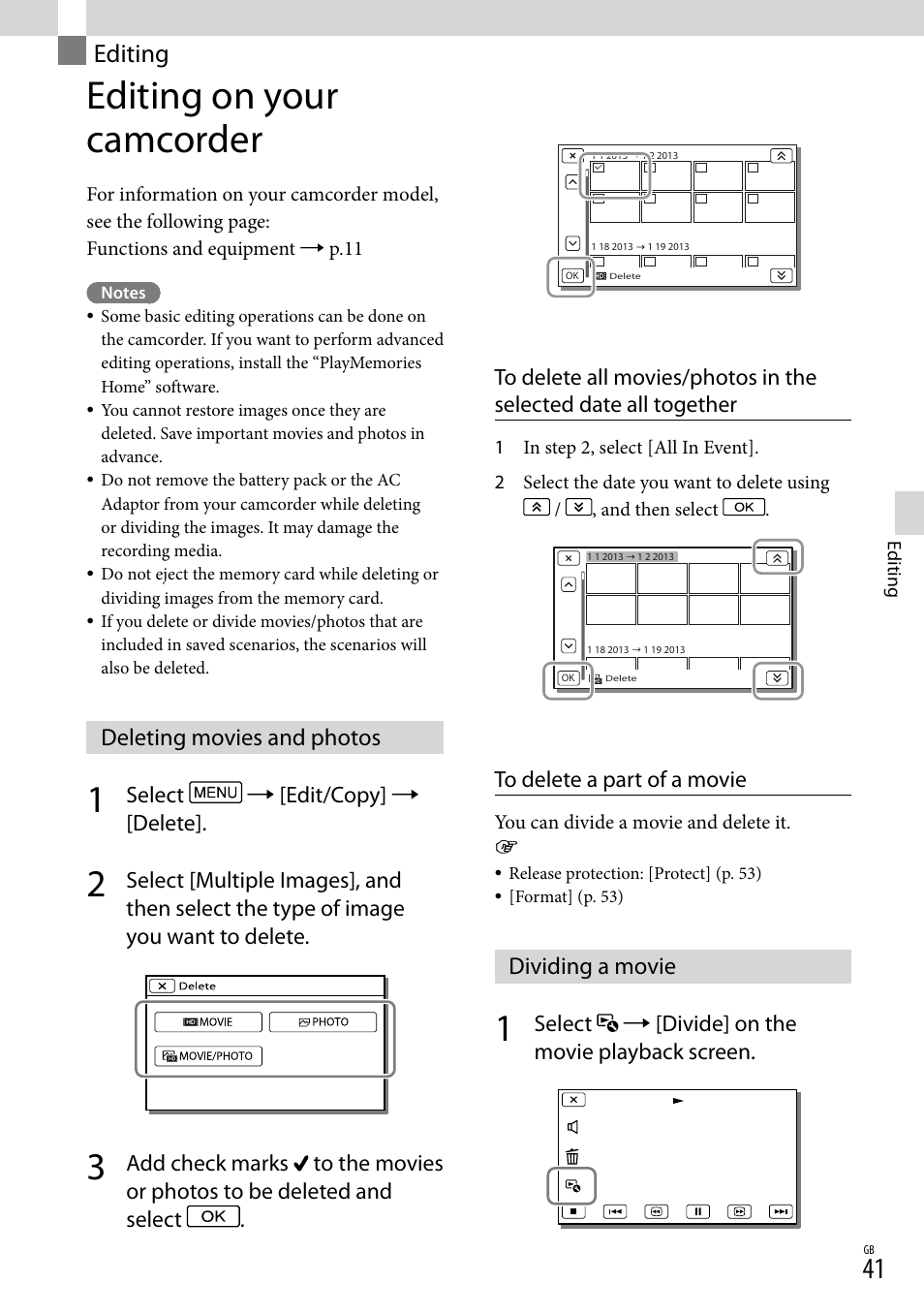 Editing, Editing on your camcorder, Deleting movies and photos | Dividing a movie, Deleting movies and photos dividing a movie, Select  [edit/copy]  [delete, Select  [divide] on the movie playback screen | Sony HDR-PJ790V User Manual | Page 41 / 76